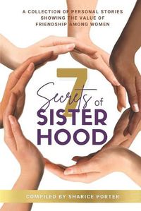 Cover image for 7 Secrets Of Sisterhood