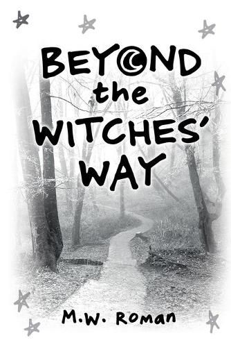 Cover image for Beyond The Witches' Way