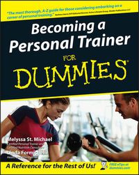 Cover image for Becoming a Personal Trainer for Dummies