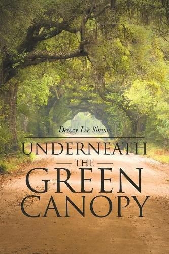 Cover image for Underneath the Green Canopy