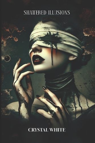 Cover image for Shattered illusions