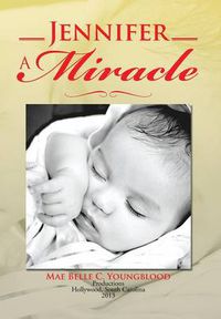 Cover image for Jennifer a Miracle