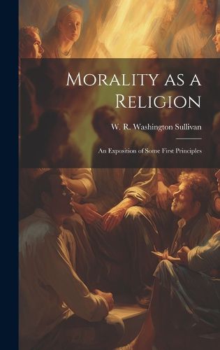 Cover image for Morality as a Religion