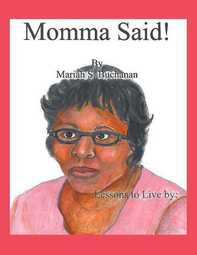 Cover image for Momma Said!