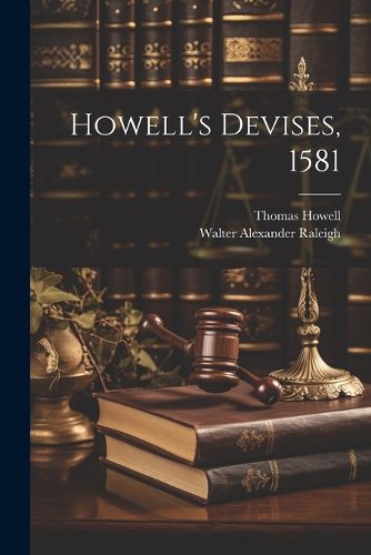 Howell's Devises, 1581