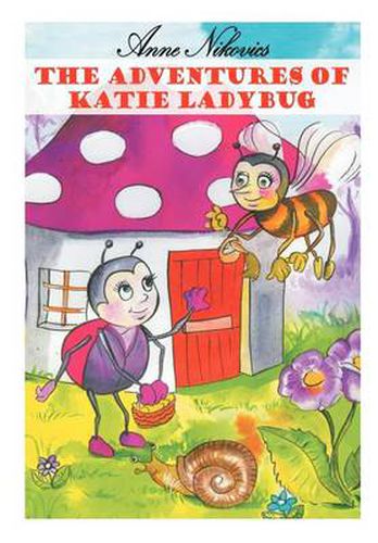 Cover image for The Adventures of Katie Ladybug