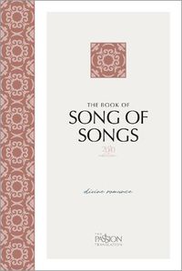 Cover image for The Book of Song of Songs (2020 Edition): Divine Romance