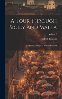 Cover image for A Tour Through Sicily and Malta