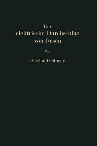 Cover image for Der elektrische Durchschlag von Gasen