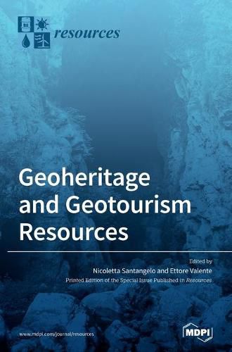 Cover image for Geoheritage and Geotourism Resources