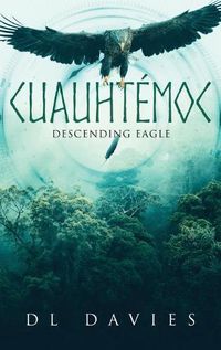 Cover image for Cuauhtemoc: Descending Eagle