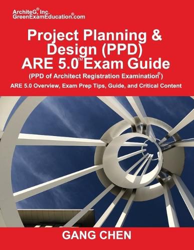Cover image for Project Planning & Design (PPD) ARE 5.0 Exam Guide (Architect Registration Examination)