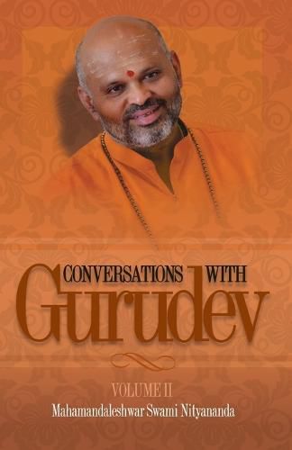 Cover image for Conversations with Gurudev: Volume II