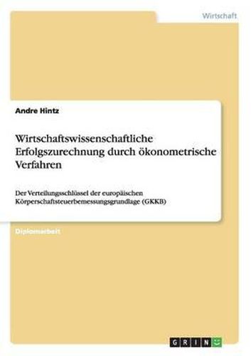 Cover image for Wirtschaftswissenschaftliche Erfolgszurechnung Durch Okonometrische Verfahren