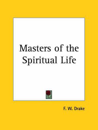 Cover image for Masters of the Spiritual Life (1916)