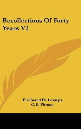 Cover image for Recollections of Forty Years V2