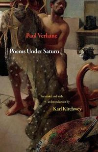 Cover image for Poems Under Saturn: Poemes saturniens