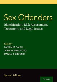 Cover image for Sex Offenders: Identification, Risk Assessment, Treatment, and Legal Issues