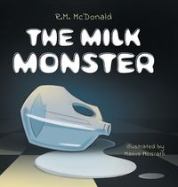 Cover image for The Milk Monster