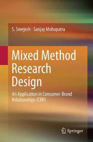 Cover image for Mixed Method Research Design: An Application in Consumer-Brand Relationships (CBR)