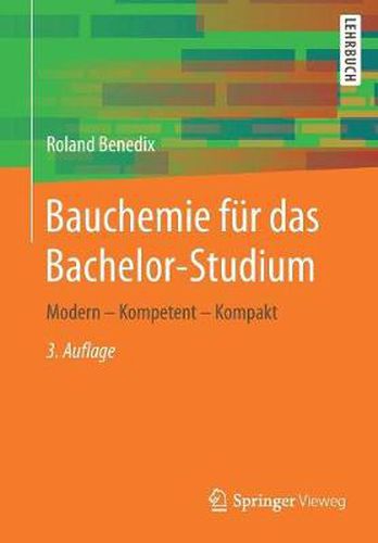 Cover image for Bauchemie Fur Das Bachelor-Studium: Modern - Kompetent - Kompakt