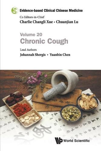 Cover image for Evidence-based Clinical Chinese Medicine - Volume 20: Chronic Cough