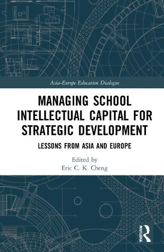 Cover image for Managing School Intellectual Capital for Strategic Development