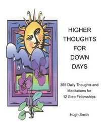 Cover image for Higher Thoughts for Down Days