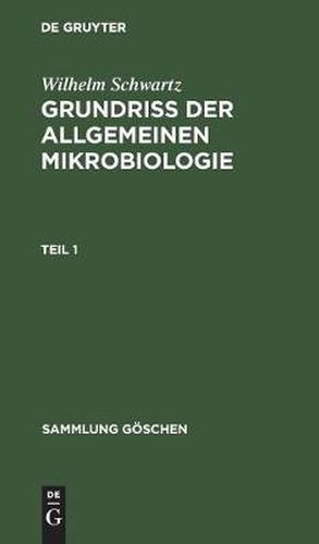 Sammlung Goeschen Grundriss der Allgemeinen Mikrobiologie