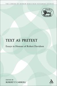 Cover image for Text as Pretext: Essays in Honour of Robert Davidson