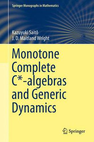 Cover image for Monotone Complete C*-algebras and Generic Dynamics