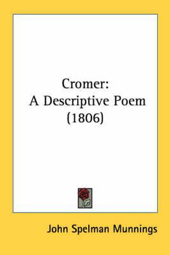 Cover image for Cromer: A Descriptive Poem (1806)