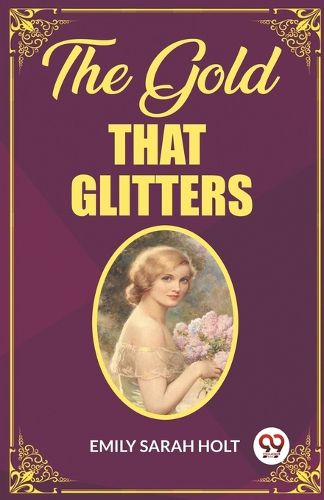 The Gold that Glitters (Edition2023)