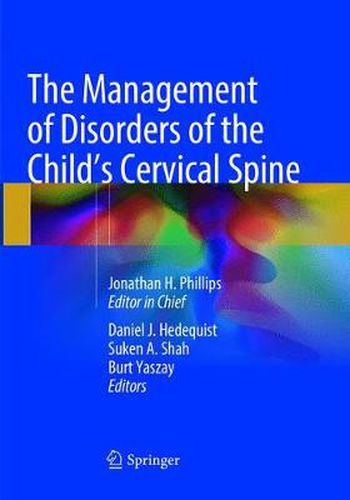 Cover image for The Management of Disorders of the Child's Cervical Spine