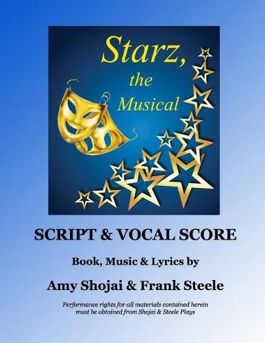 Cover image for Starz, the Musical: Script & Vocal Score