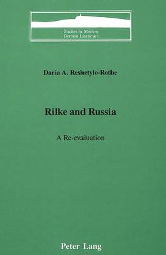 Cover image for Rilke and Russia: A Re-evaluation