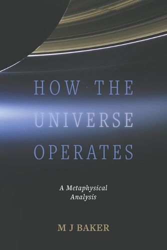 How the Universe Operates