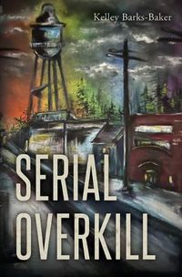 Cover image for Serial Overkill