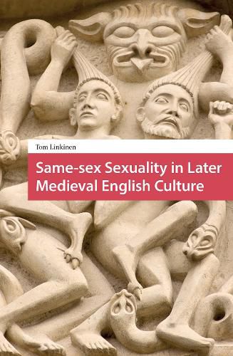 Cover image for Same-sex Sexuality in Later Medieval English Culture