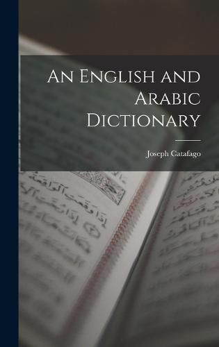 Cover image for An English and Arabic Dictionary