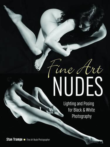 Cover image for Fine Art Nudes: Lighting and Posing for Black & White Photography
