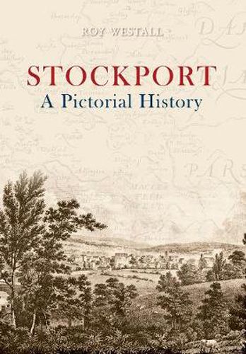 Cover image for Stockport A Pictorial History