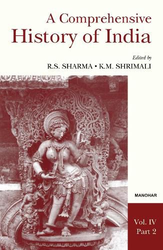 Cover image for Comprehensive History of India: Volume IV -- Part 2
