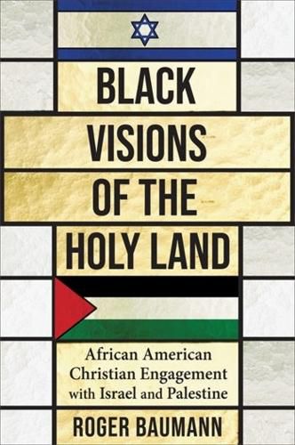 Cover image for Black Visions of the Holy Land