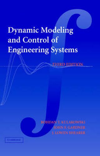 Cover image for Dynamic Modeling and Control of Engineering Systems