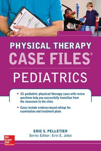 Cover image for Case Files in Physical Therapy Pediatrics
