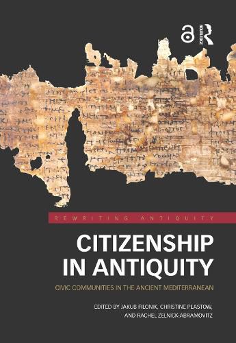 Cover image for Citizenship in Antiquity: Civic Communities in the Ancient Mediterranean