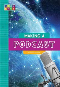 Cover image for Making a Podcast