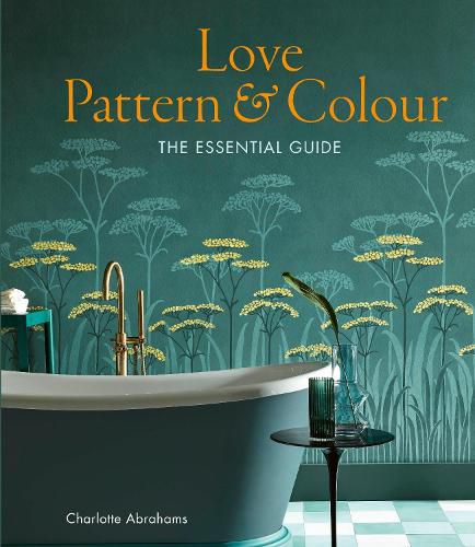 Cover image for Love Pattern and Colour: The essential guide