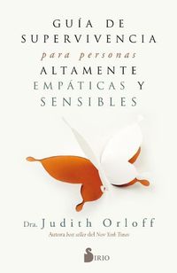 Cover image for Guia de Superviviencia Para Personas Altamente Empaticas y Sensibles